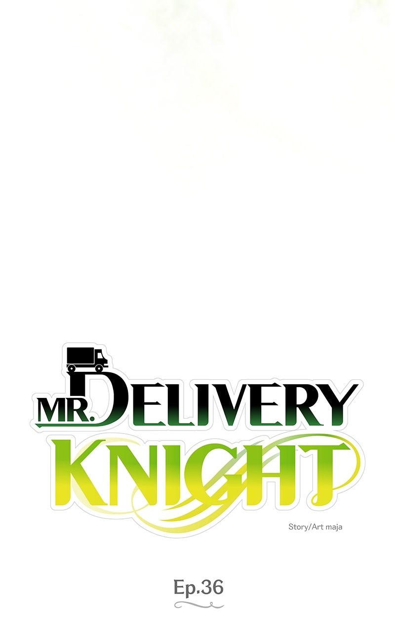 Mr. Delivery Knight Chap 36 - Next Chap 37