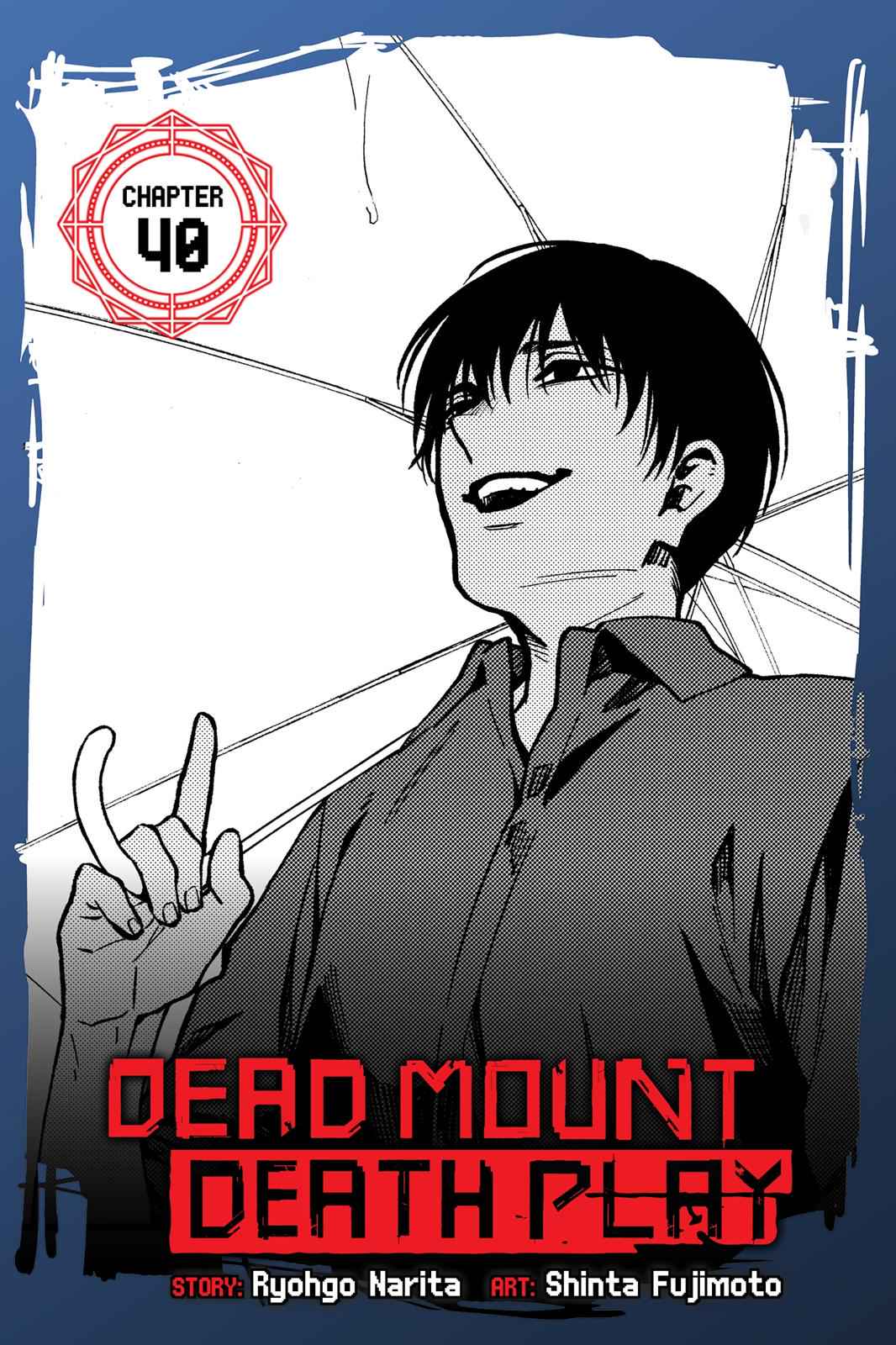 Dead Mount Death Play Chap 40 - Next Chap 41