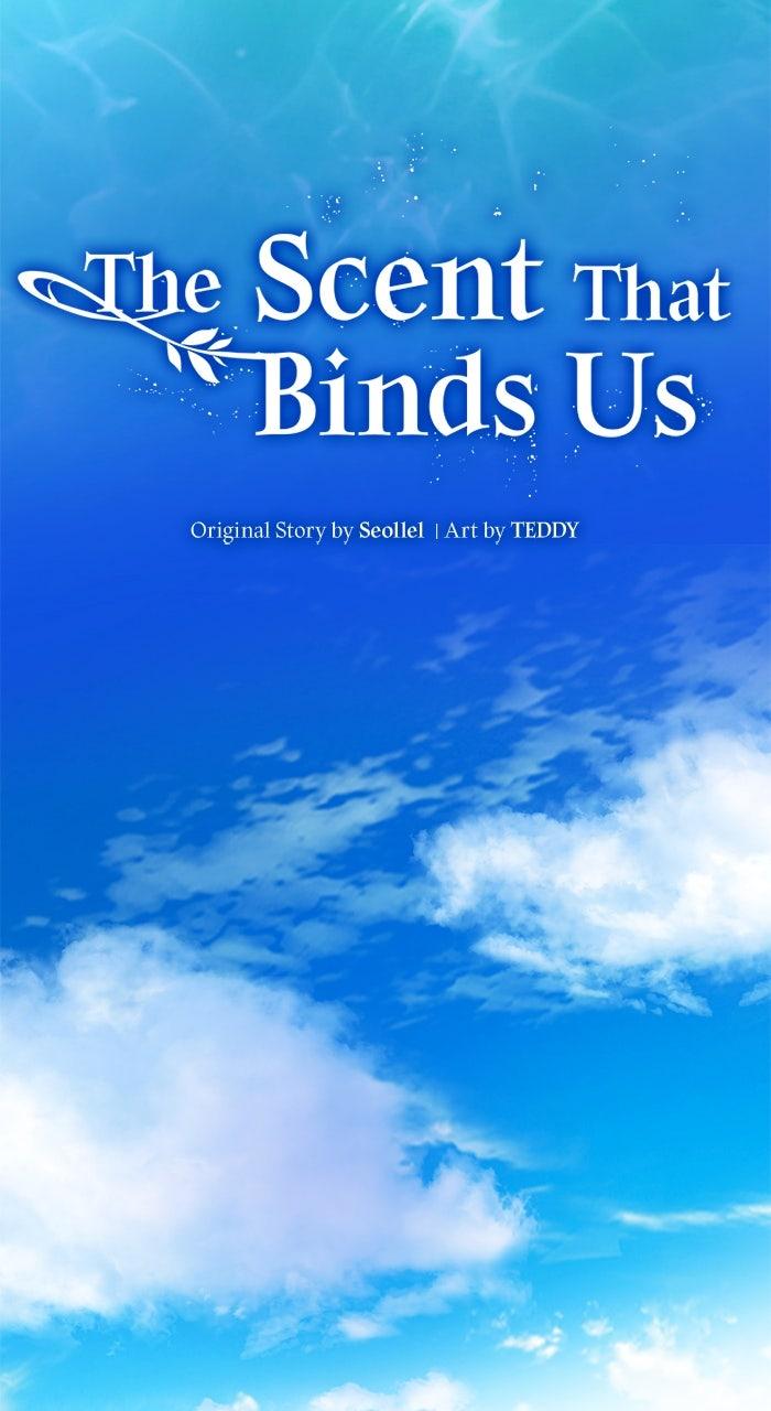 The Scent That Binds Us Chap 36 - Next Chap 37