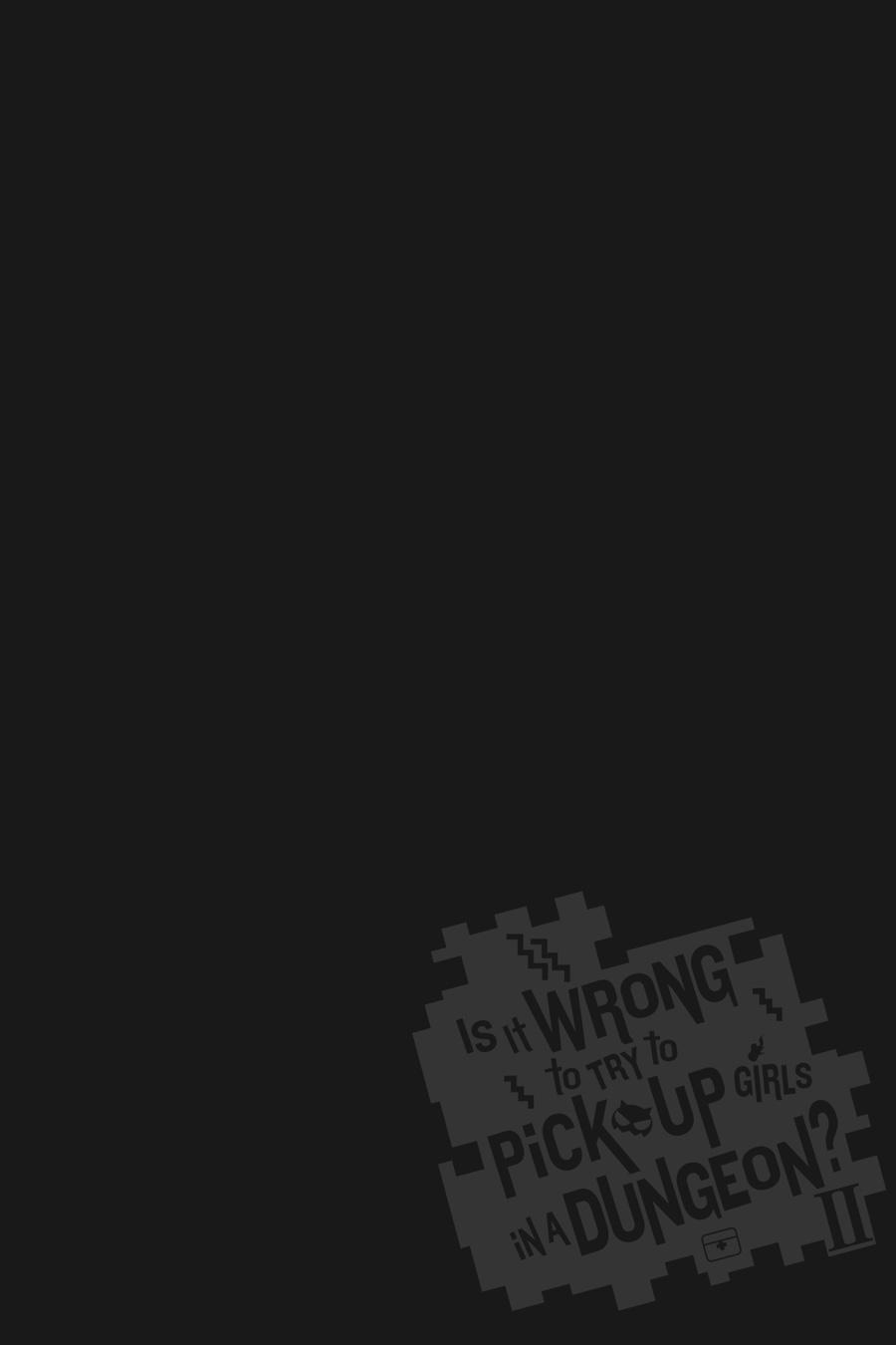 Dungeon ni Deai wo Motomeru no wa Machigatteiru Darou ka II Chap 6 - Next Chap 7