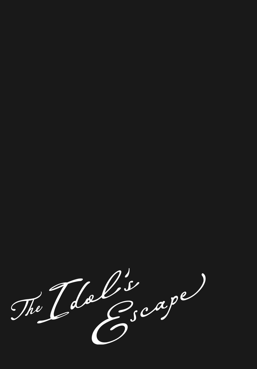 Idol Escape Chap 9 - Next Chap 10