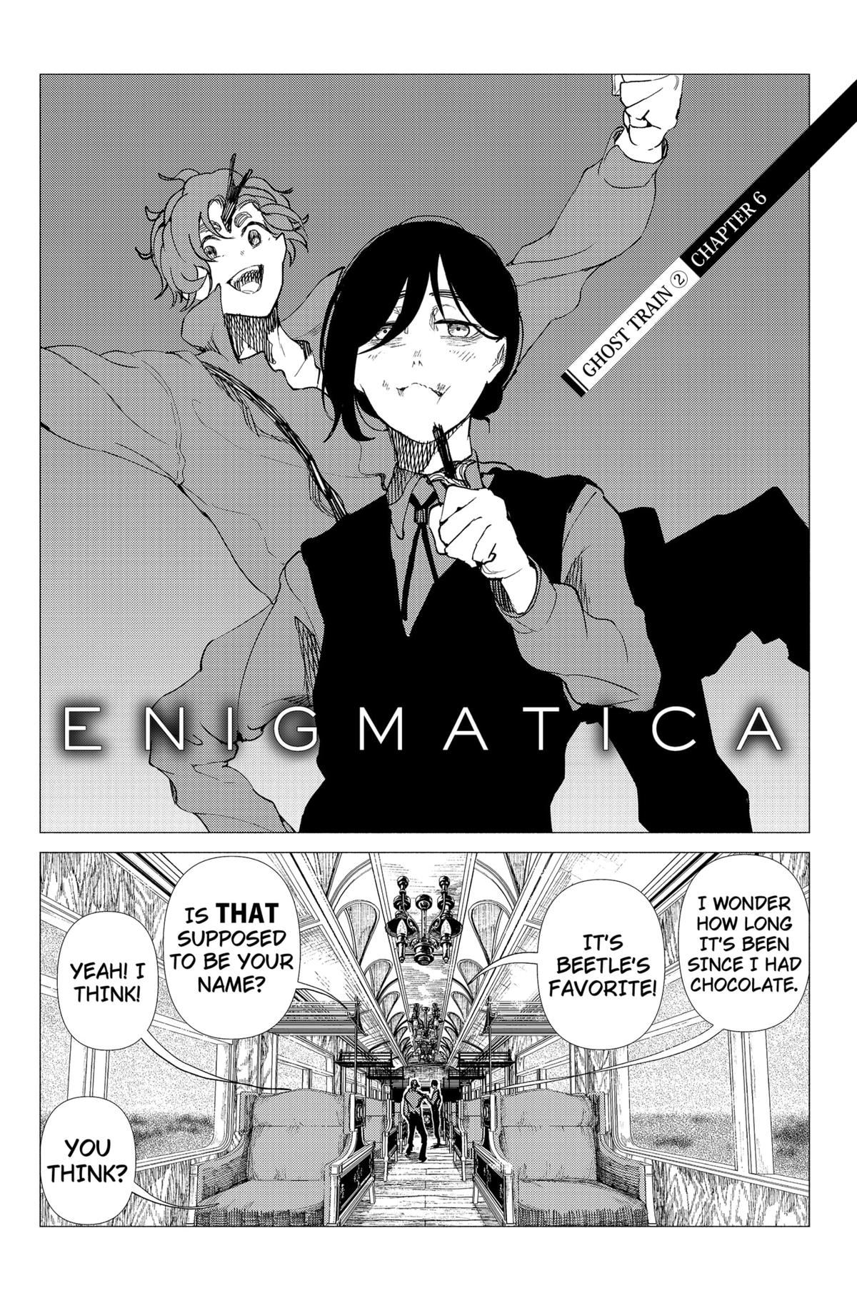 Enigmatica Chap 6 - Next Chap 7