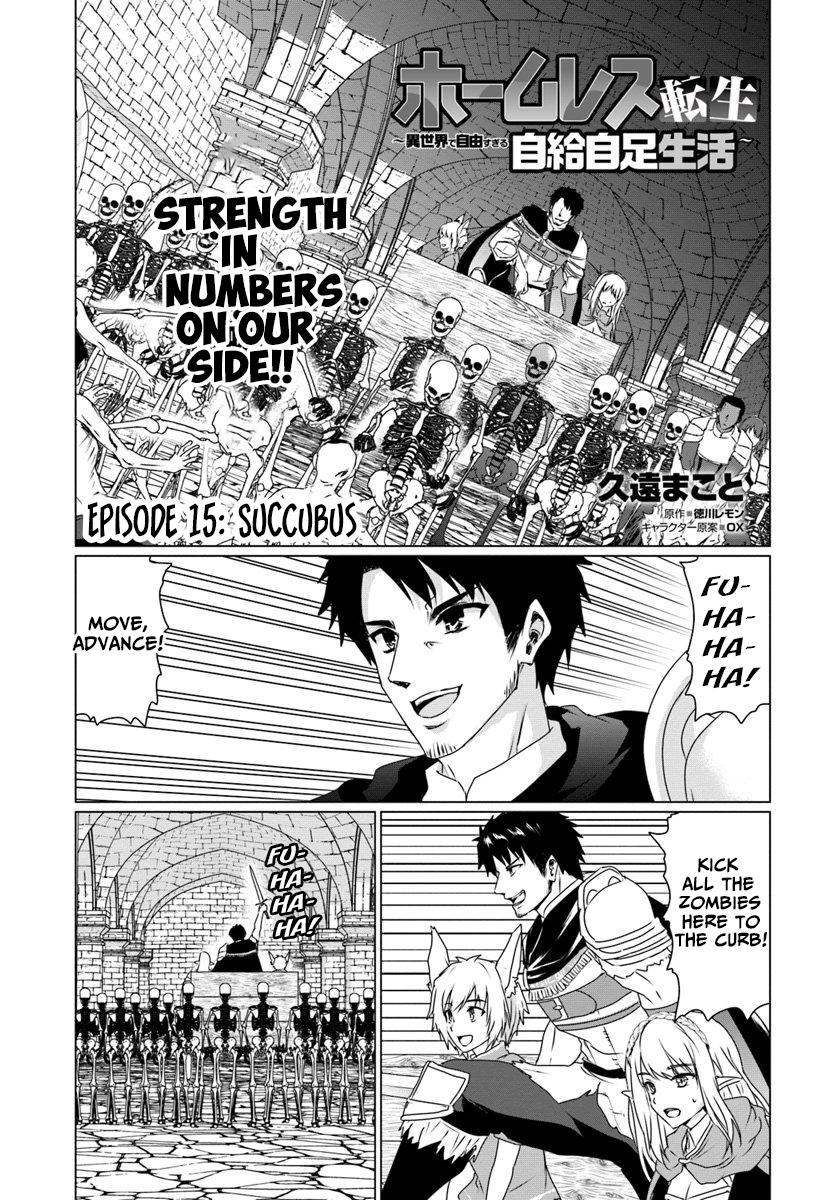 Homeless Tensei: Isekai De Jiyuu Sugiru Majutsu Jisoku Seikatsu Chap 15 - Next Chap 16