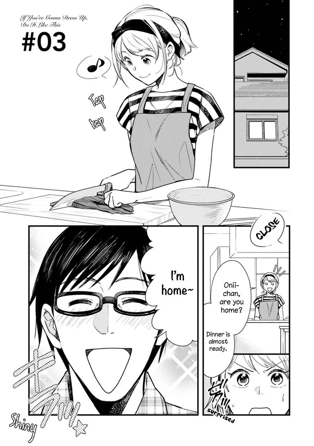 If You're Gonna Dress up, Do It Like This Chap 3 - Next Chap 4