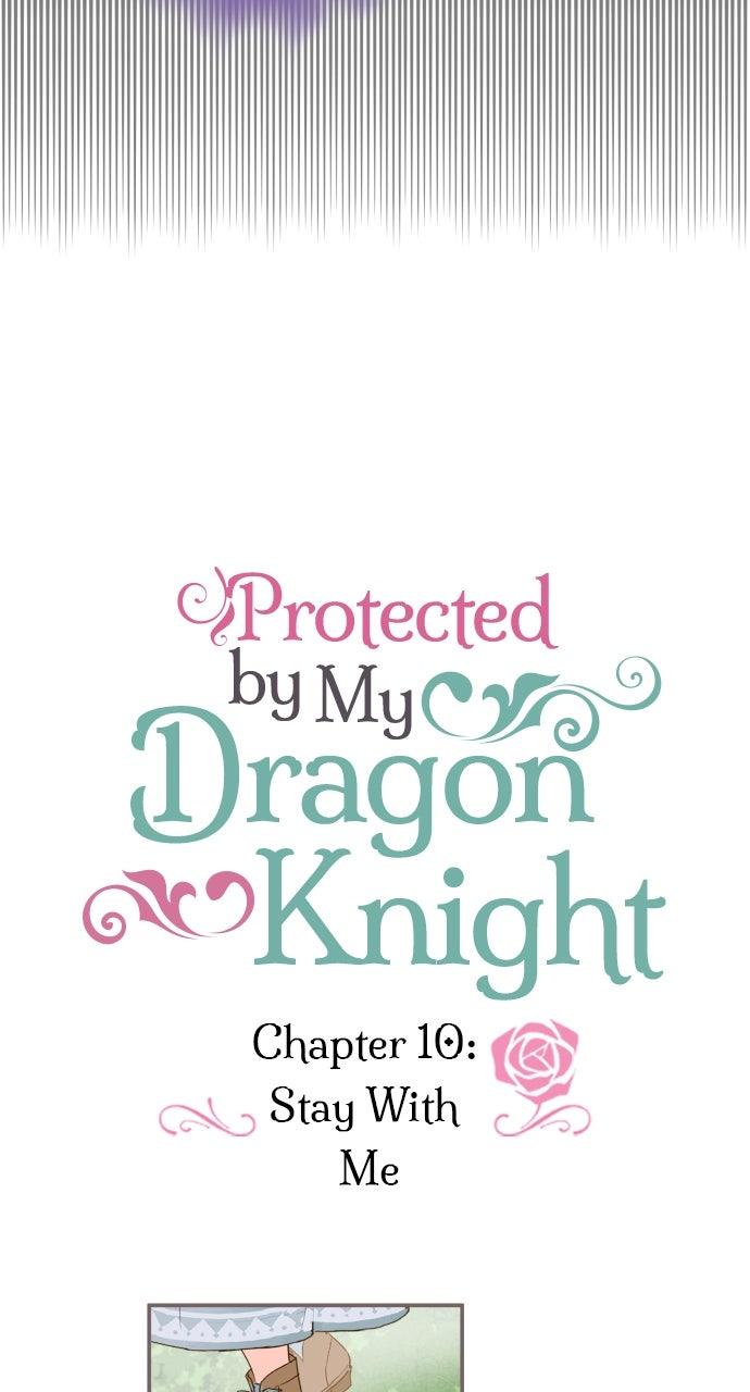 Protected by My Dragon Knight Chap 10 - Next Chap 11