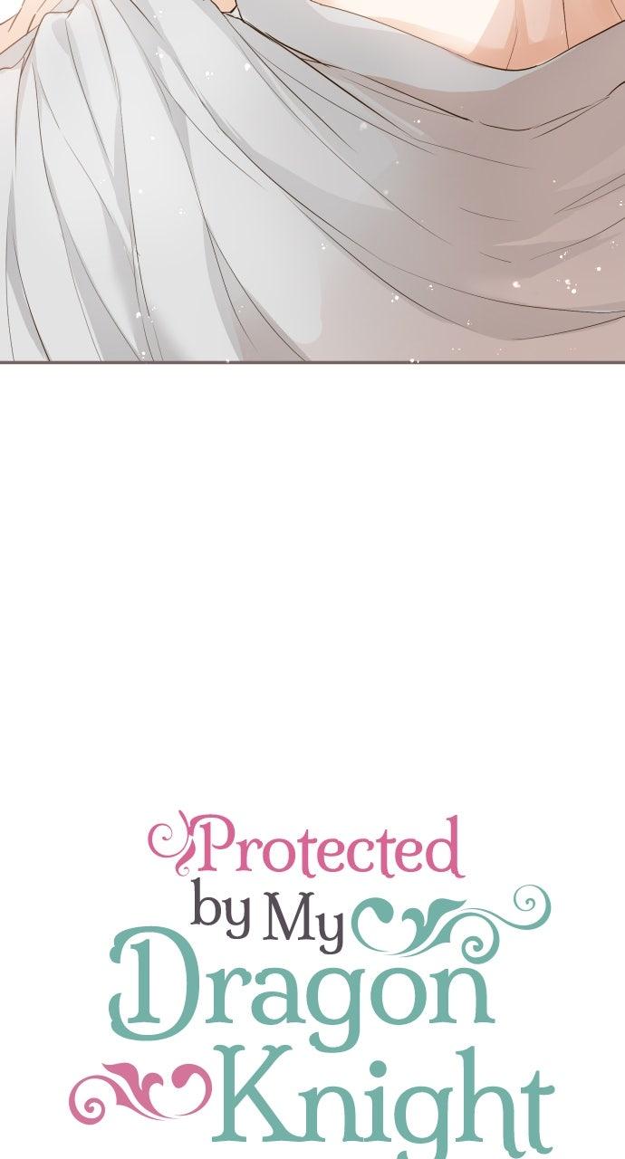 Protected by My Dragon Knight Chap 15 - Next Chap 16