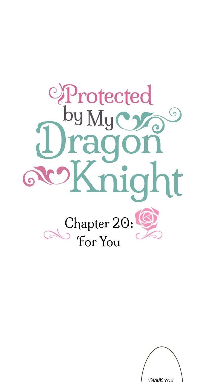 Protected by My Dragon Knight Chap 20 - Next Chap 21