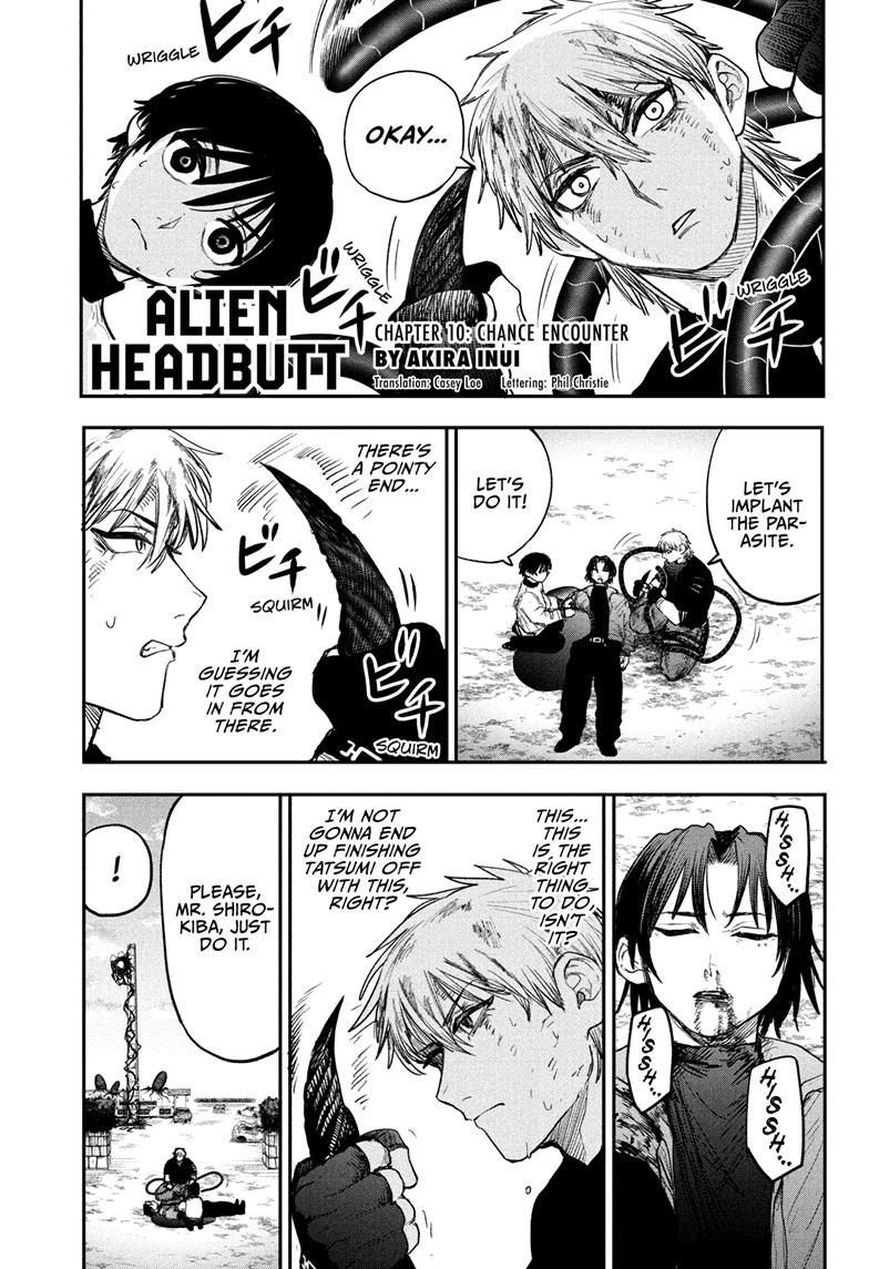 Alien Headbutt Chap 10 - Next Chap 11