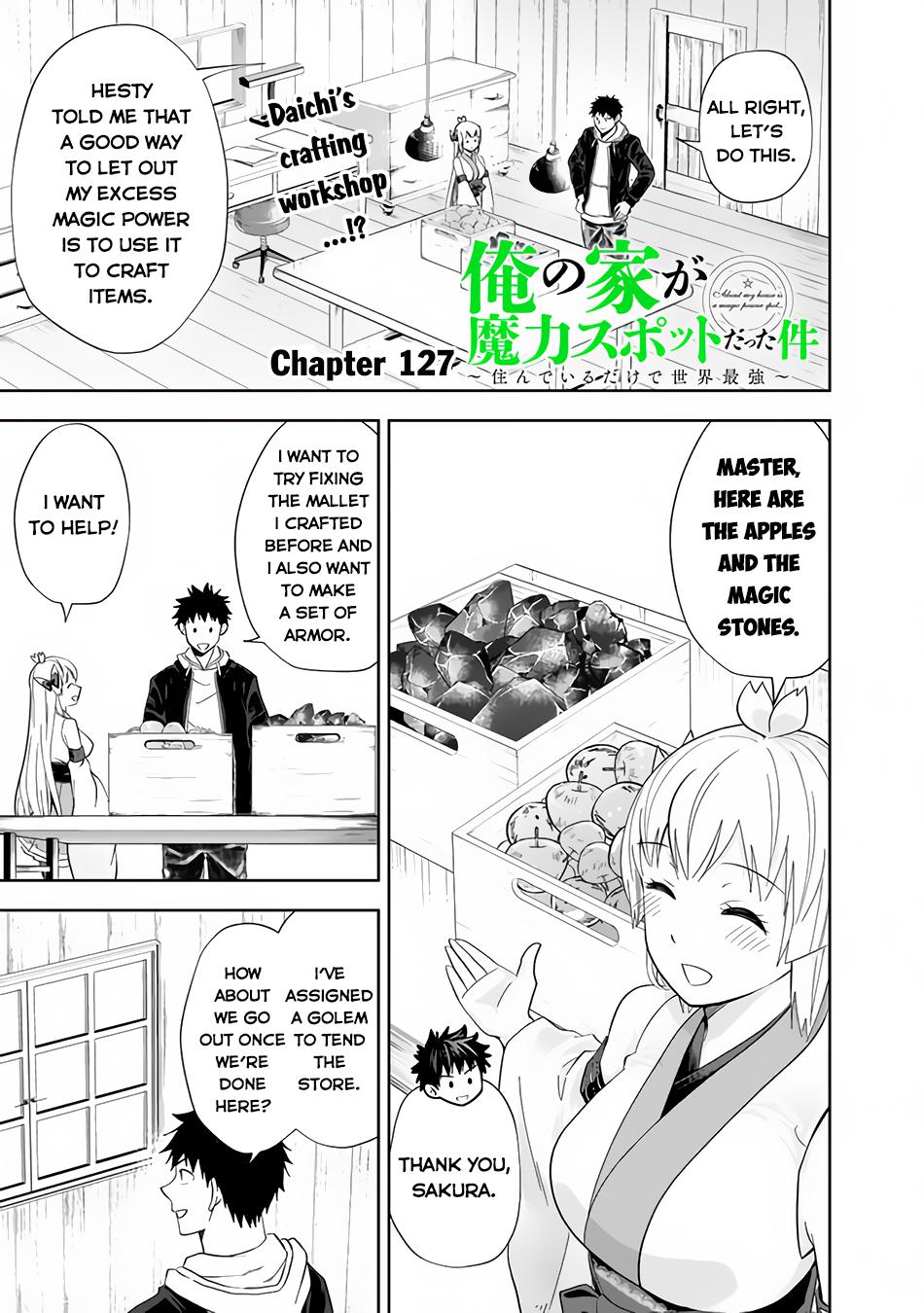 Ore no Ie ga Maryoku Spot Datta Ken: Sundeiru dake de Sekai Saikyou Chap 127 - Next Chap 128