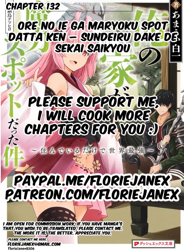 Ore no Ie ga Maryoku Spot Datta Ken: Sundeiru dake de Sekai Saikyou Chap 132 - Next Chap 133