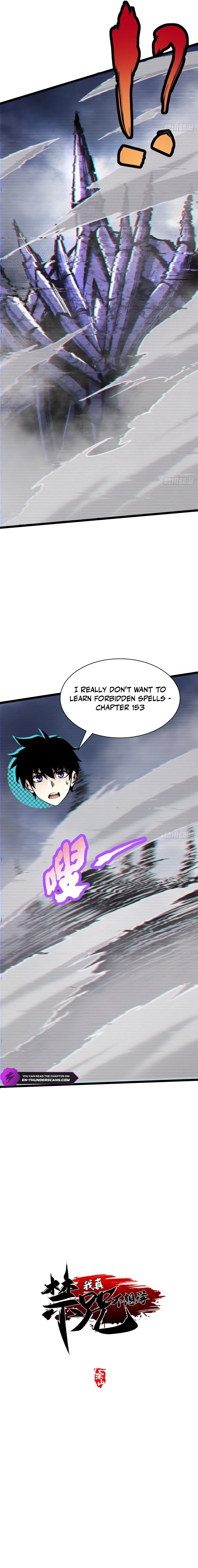 I Really Don’t Want to Learn Forbidden Spells Chap 153 - Next Chap 154