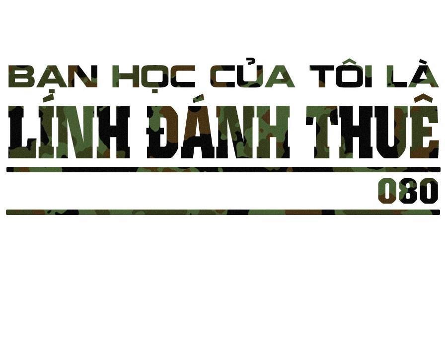 Bạn Học Của Tôi Là Lính Đánh Thuê Chap 80 - Next Chap 81