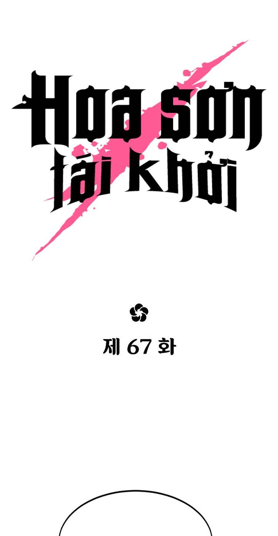 Hoa Sơn Tái Khởi Chap 67 - Next Chap 68