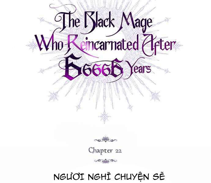 Pháp Sư Hắc Ám Hồi Sinh Sau 66666 Năm Chap 22 - Next Chap 23