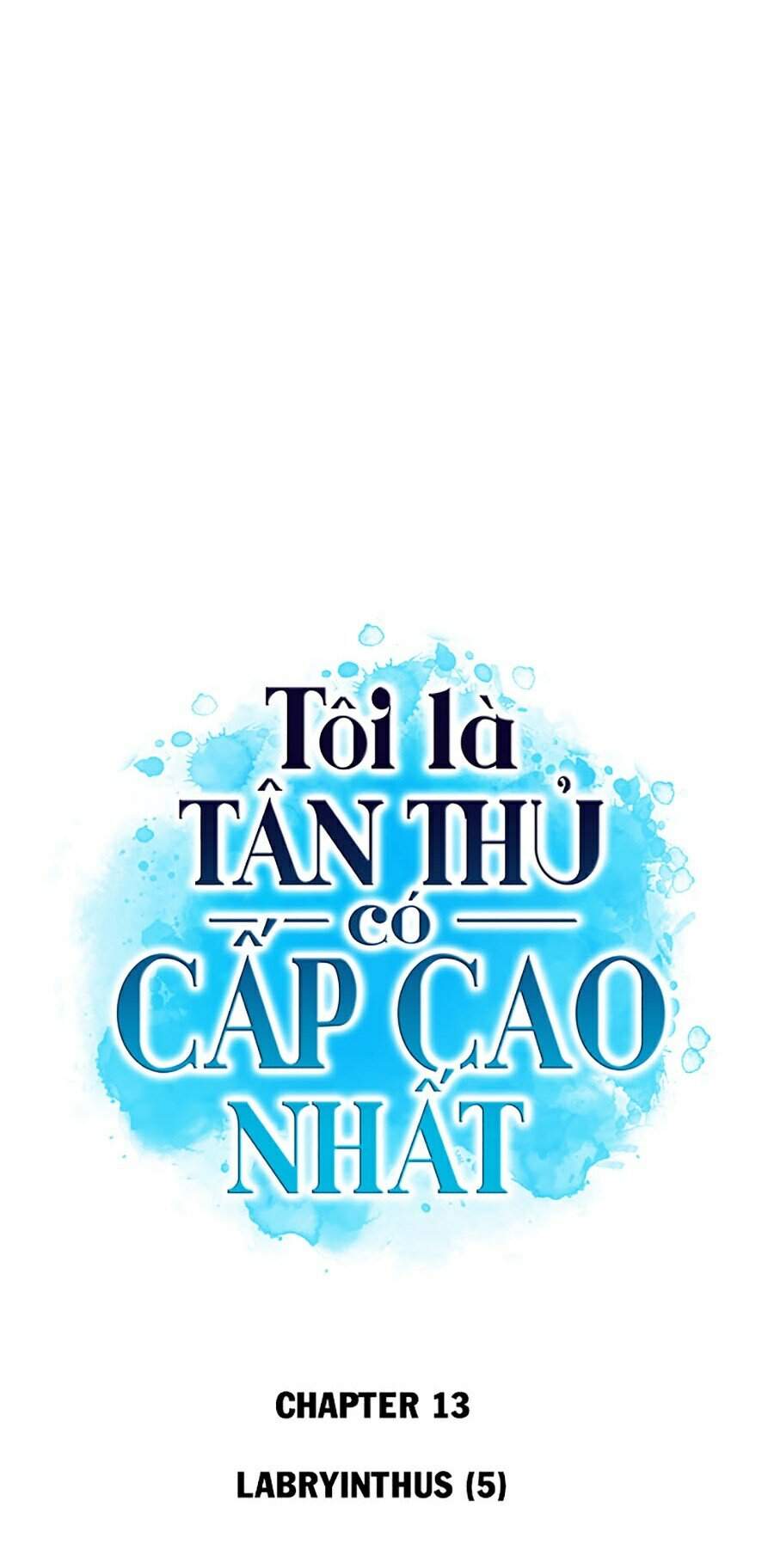 Người Chơi Mới Cấp Tối Đa Chap 13 - Next Chap 14