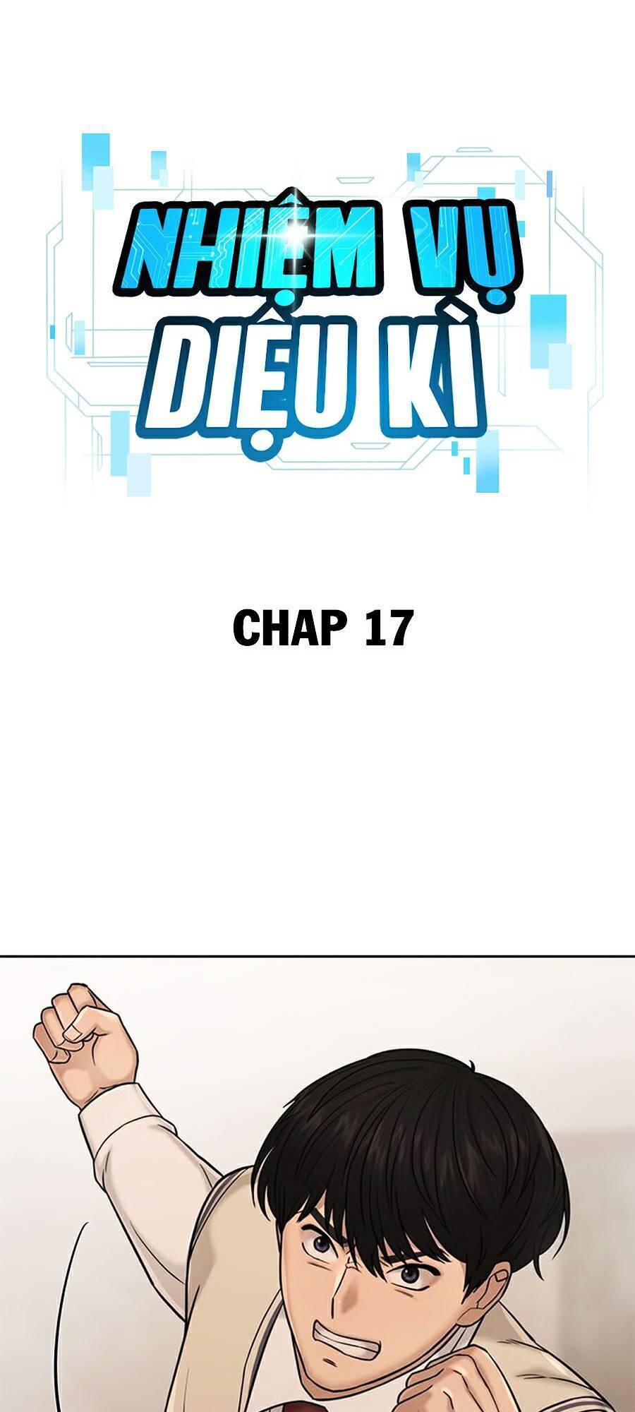 Nhiệm Vụ Diệu Kỳ Chap 17 - Next Chap 18