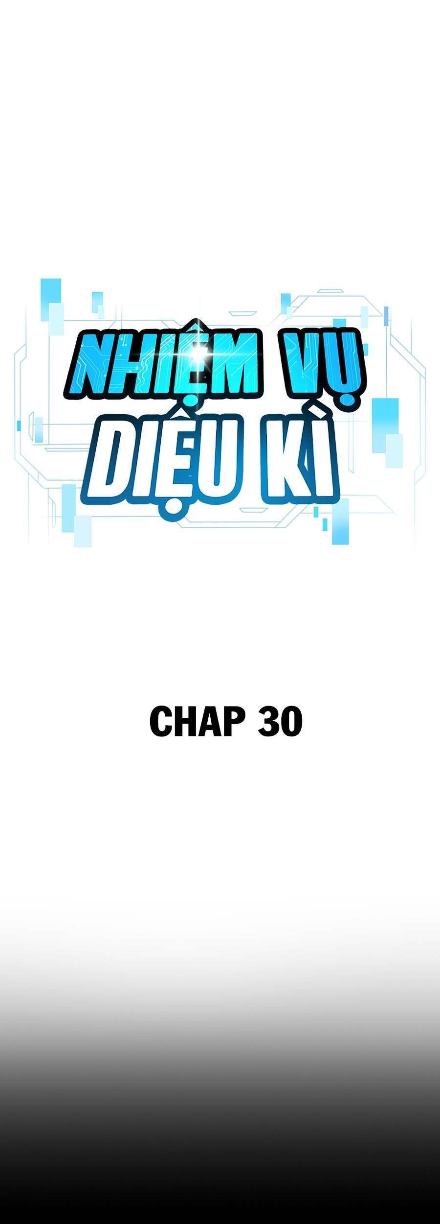 Nhiệm Vụ Diệu Kỳ Chap 30 - Next Chap 31