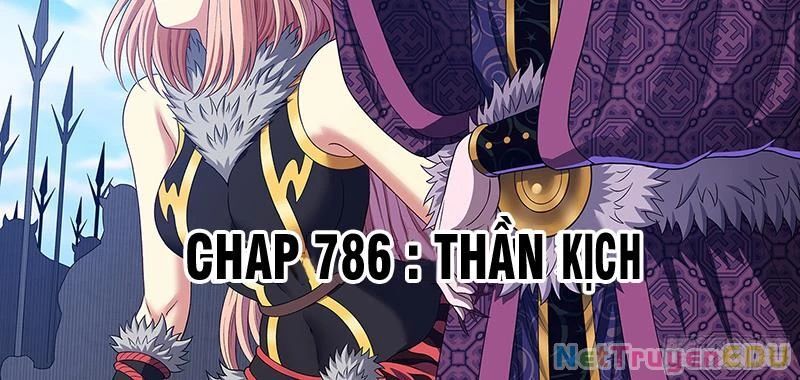 Ta Là Đại Thần Tiên Chap 786 - Next Chap 787
