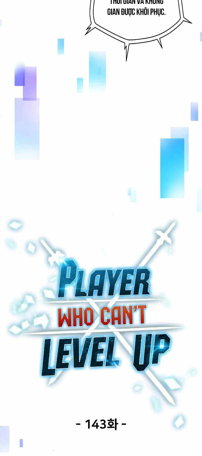 Người Chơi Không Thể Thăng Cấp Chap 143 - Next Chap 144