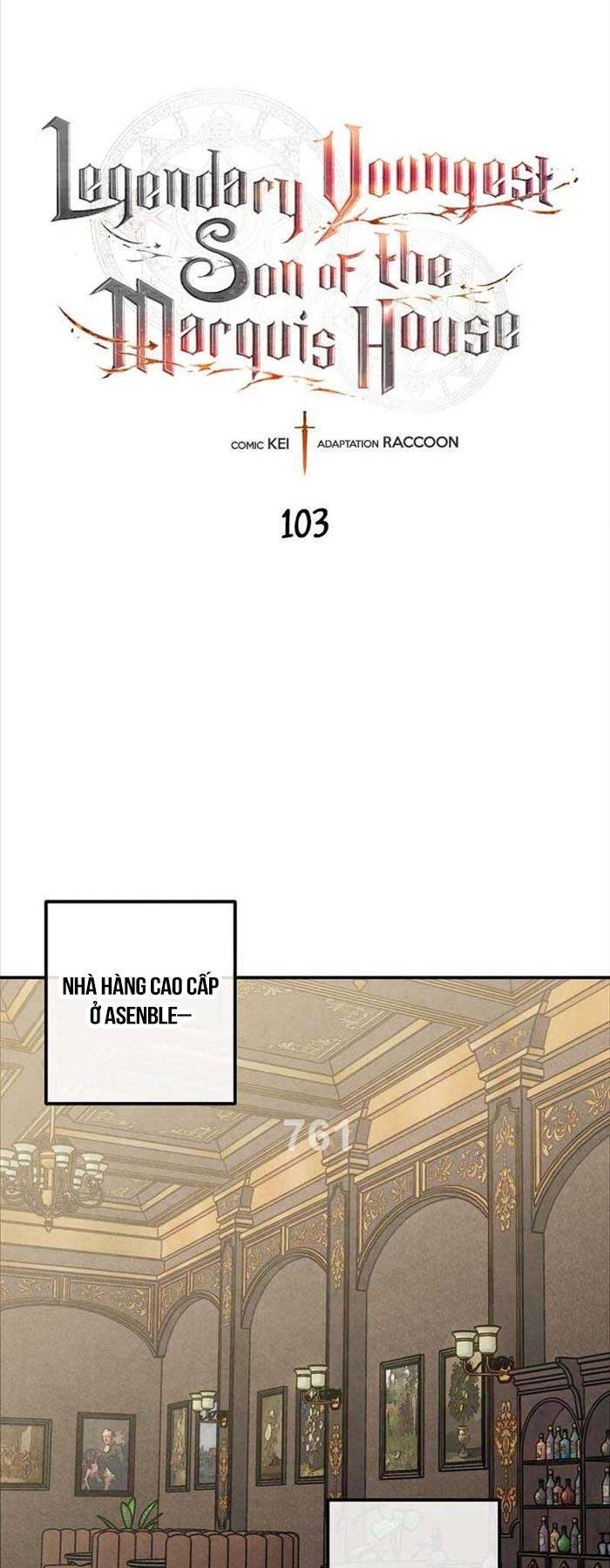 Con Trai Út Huyền Thoại Nhà Hầu Tước Chap 103 - Next Chap 104