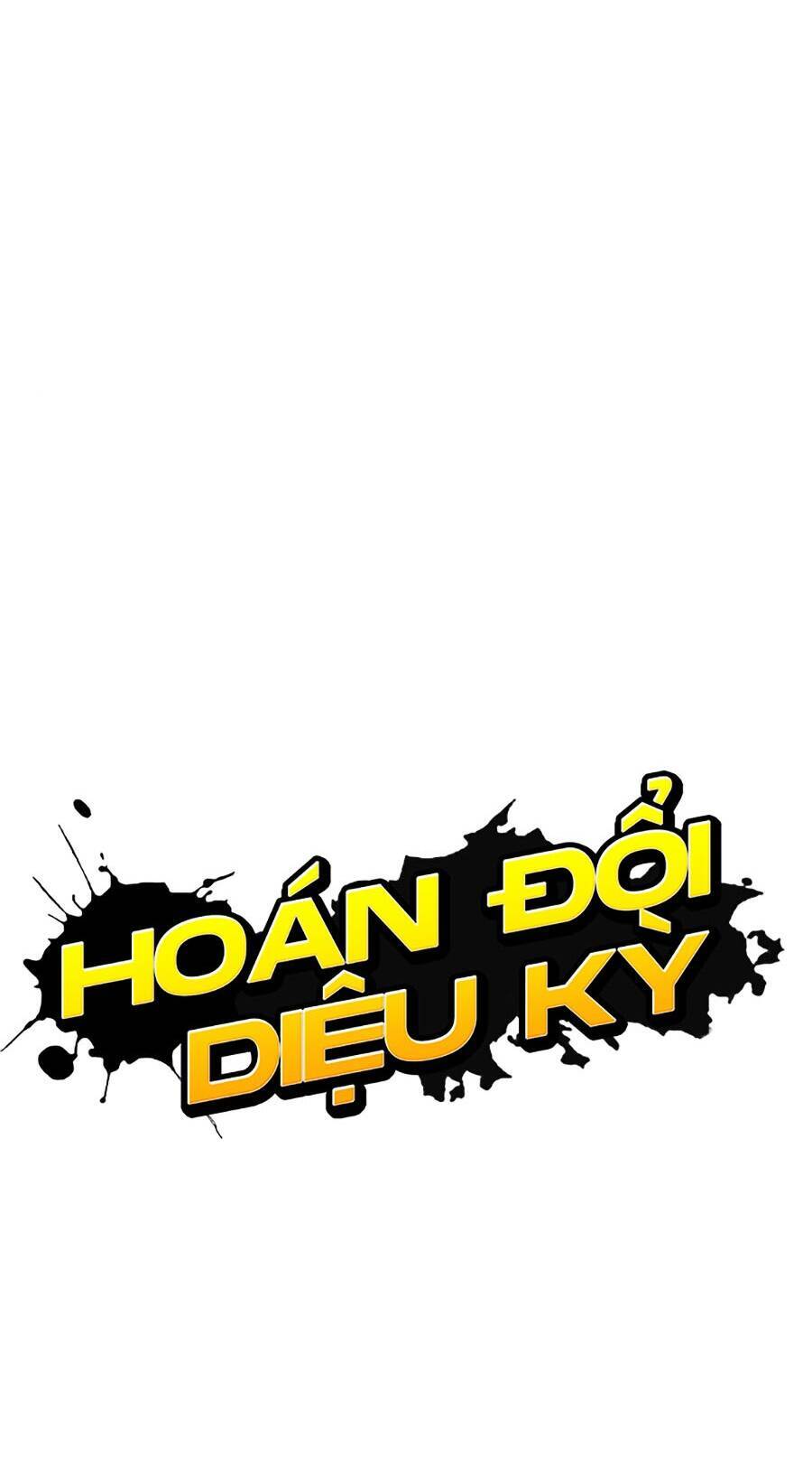 Hoán Đổi Diệu Kỳ Chap 488 - Next Chap 489