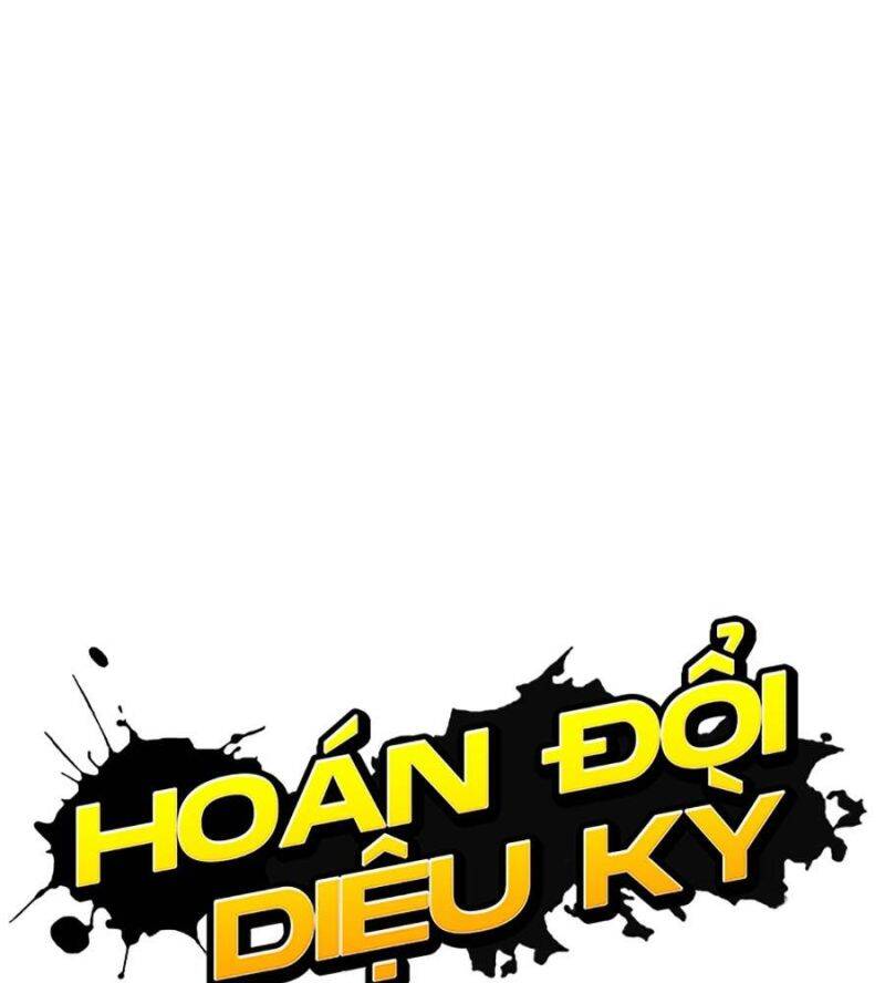 Hoán Đổi Diệu Kỳ Chap 515 - Next Chap 516