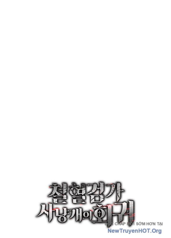 Thiết Huyết Kiếm Sĩ Hồi Quy Chap 127 - Next Chap 128