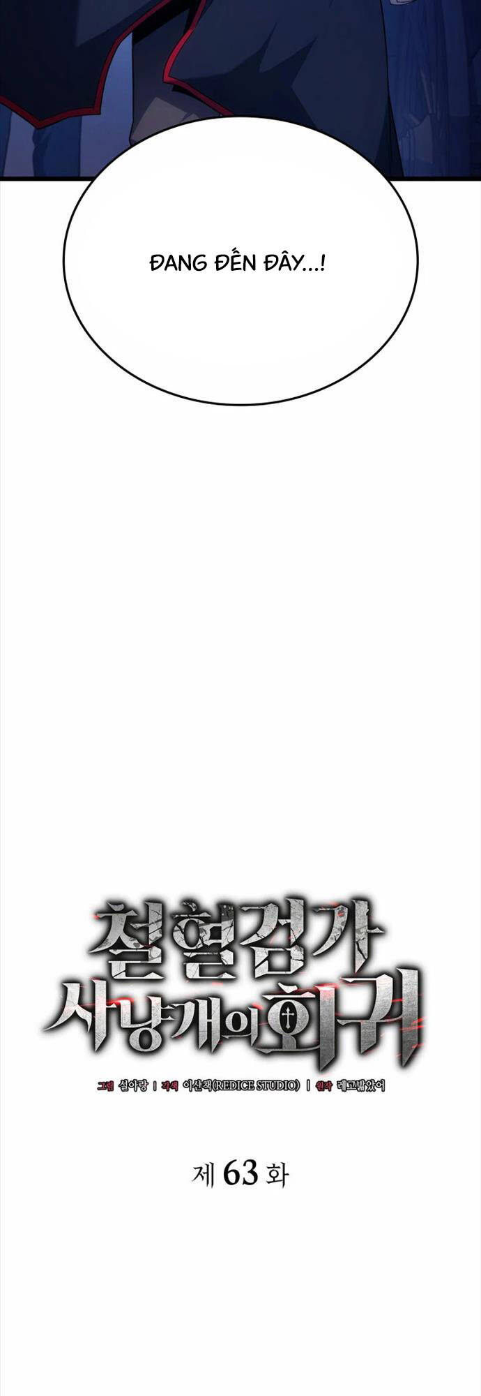 Thiết Huyết Kiếm Sĩ Hồi Quy Chap 63 - Next Chap 64