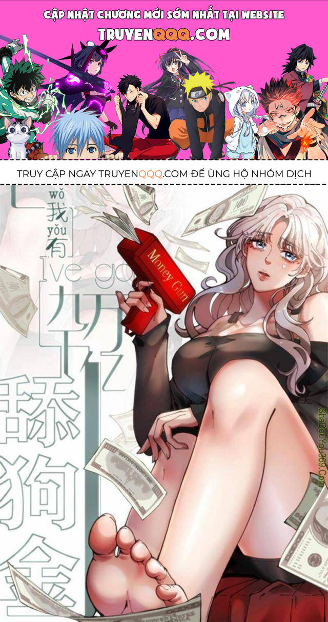 Ta Có 90 Tỷ Tiền Liếm Cẩu! Chap 4 - Next Chap 5