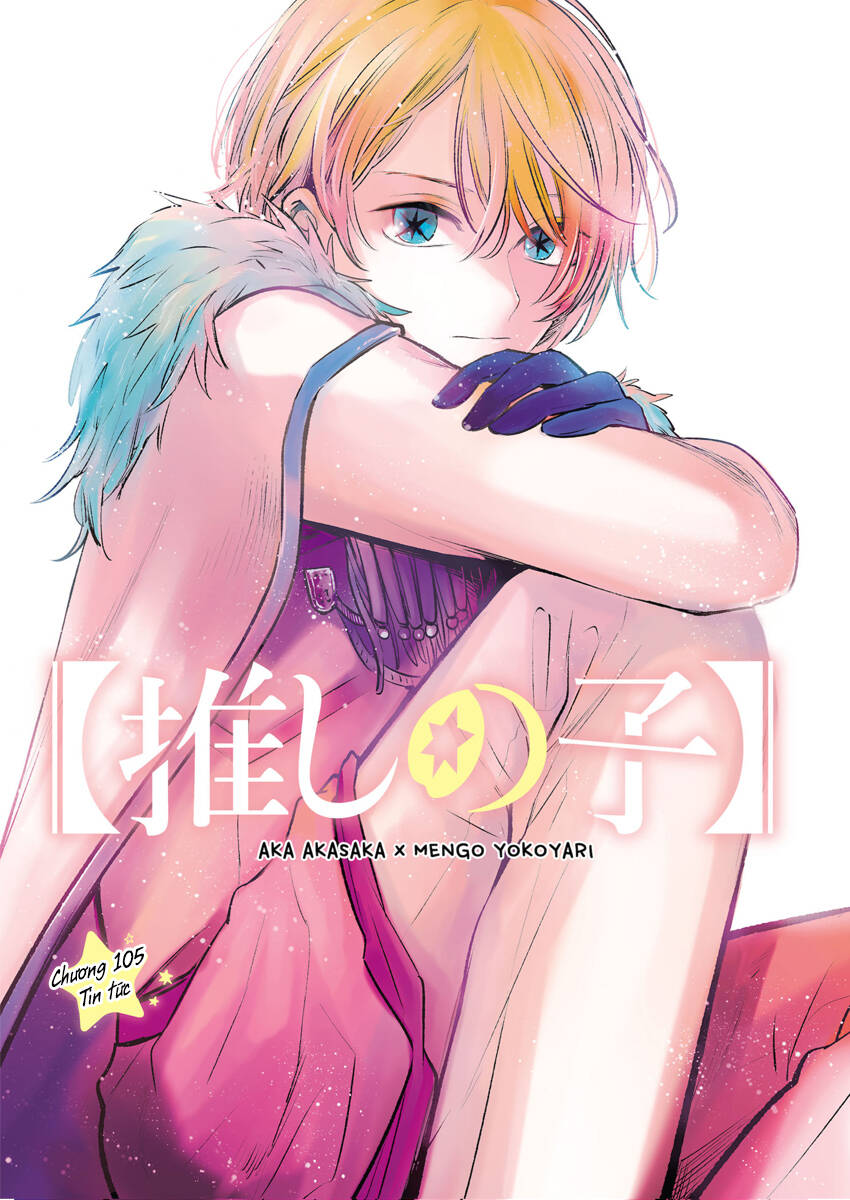 Đứa Con Của Thần Tượng Chap 105 - Next Chap 106