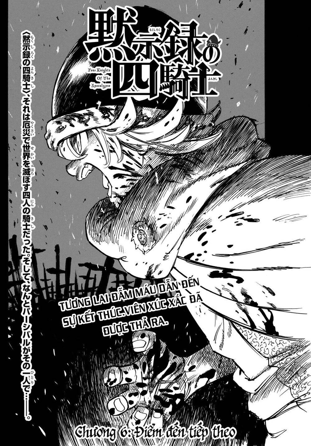 Tứ Kỵ Sĩ Khải Huyền Chap 6 - Next Chap 7