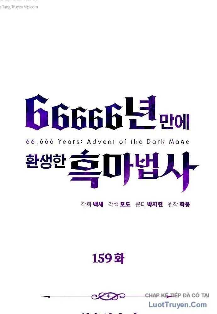 Pháp Sư Hắc Ám Hồi Sinh Sau 66666 Năm Chap 159 - Next Chap 160