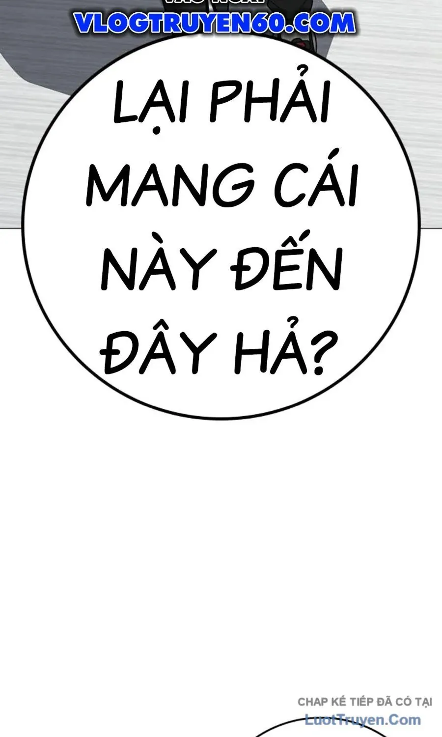 Nhiệm Vụ Đời Thật Chap 186 - Next Chap 187
