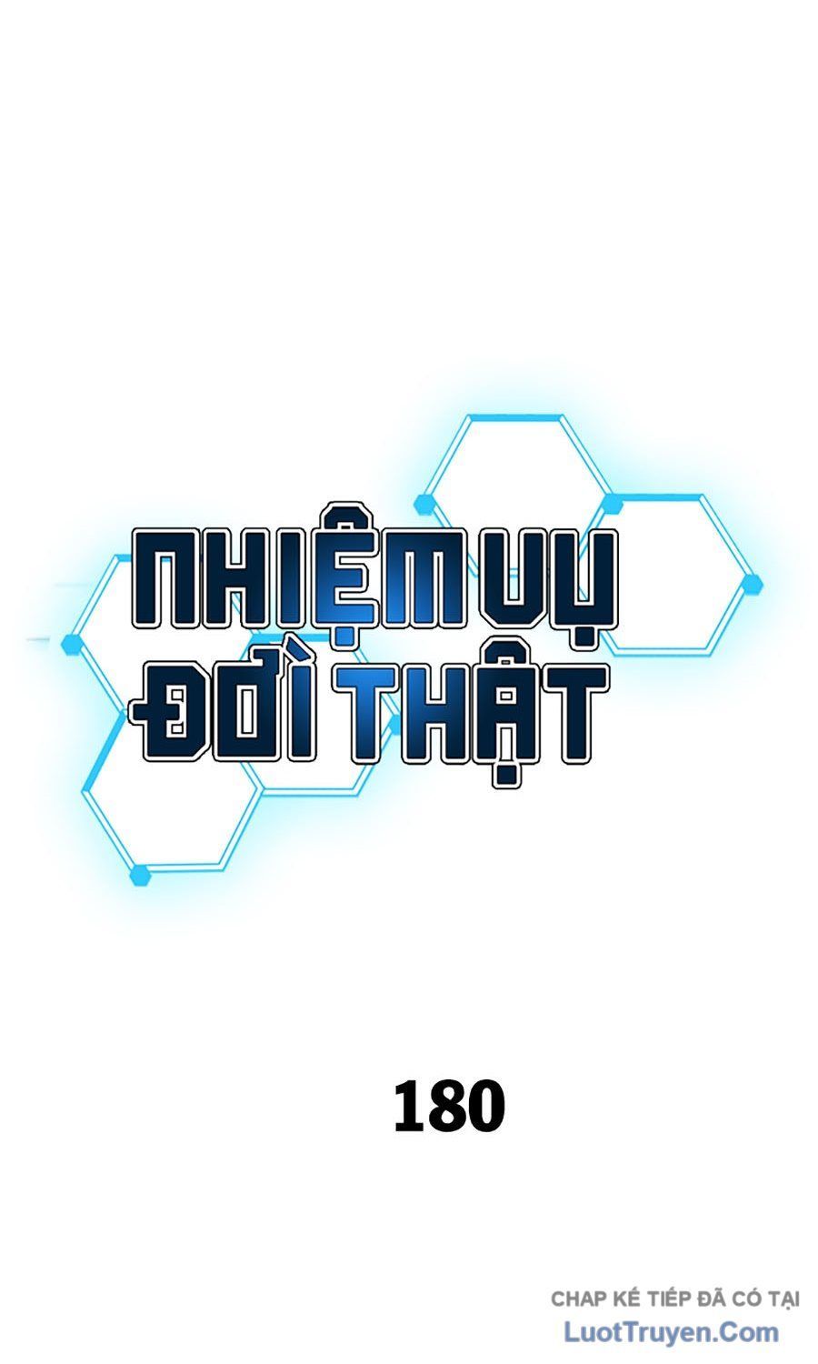Nhiệm Vụ Đời Thật Chap 180 - Next Chap 181
