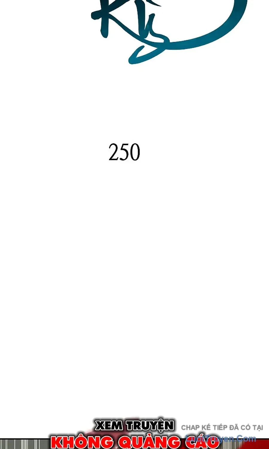 Hồi Ức Của Chiến Thần Chap 250 - Next Chap 251