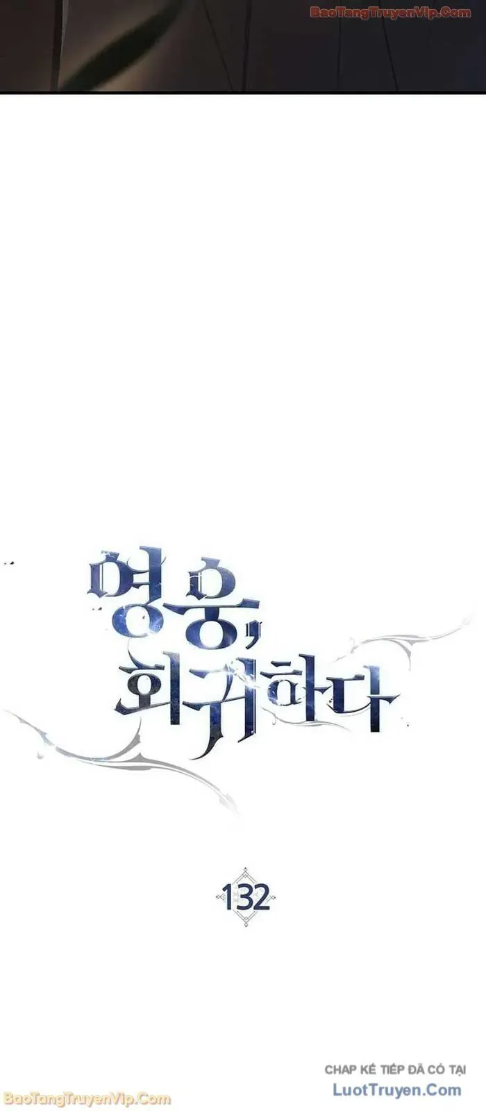 Anh Hùng Trở Về Chap 132 - Next Chap 133