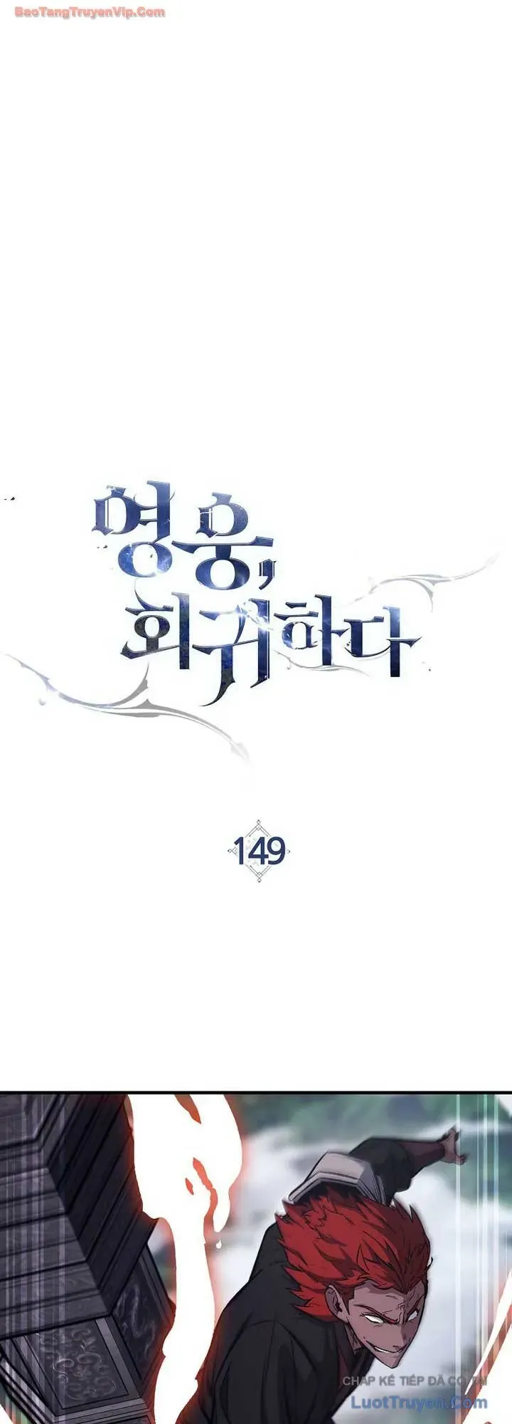 Anh Hùng Trở Về Chap 149 - Next Chap 150