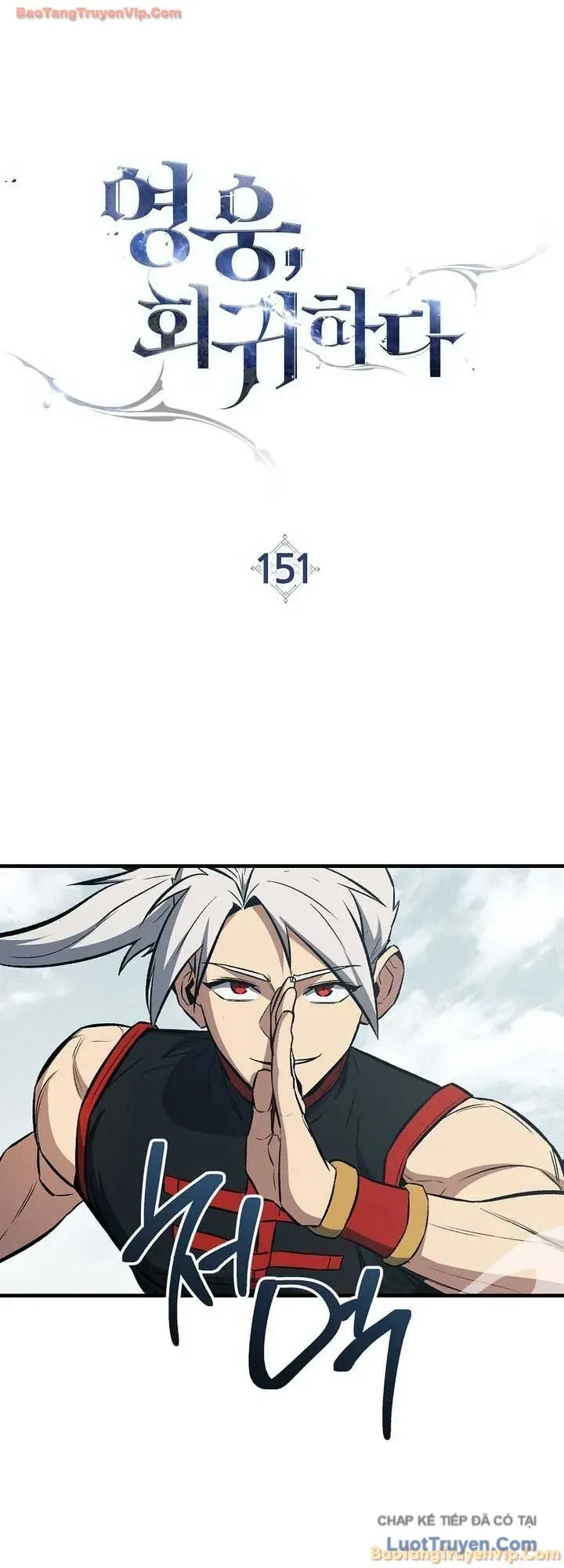 Anh Hùng Trở Về Chap 151 - Next Chap 152