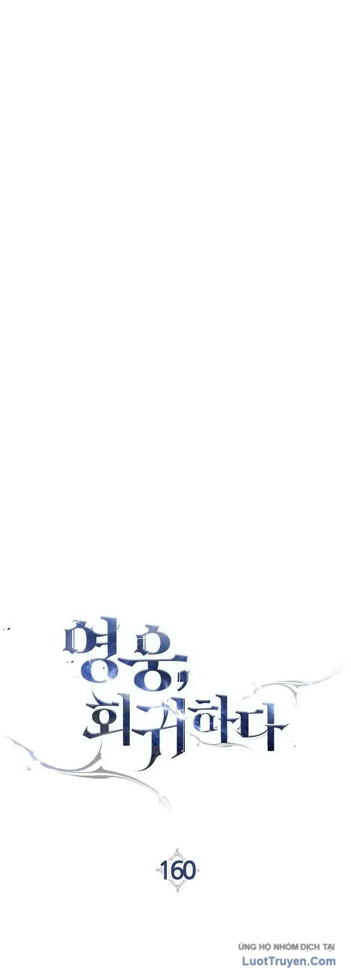 Anh Hùng Trở Về Chap 160 - Next Chap 161