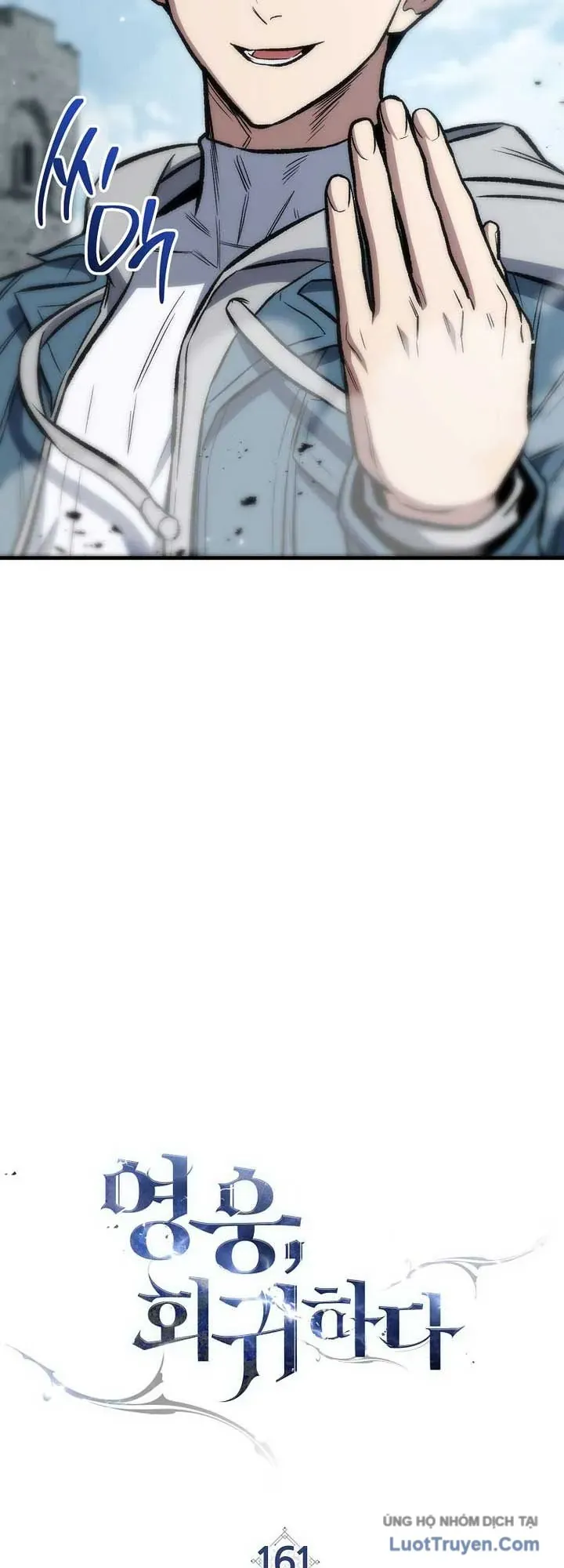 Anh Hùng Trở Về Chap 161 - Next Chap 162