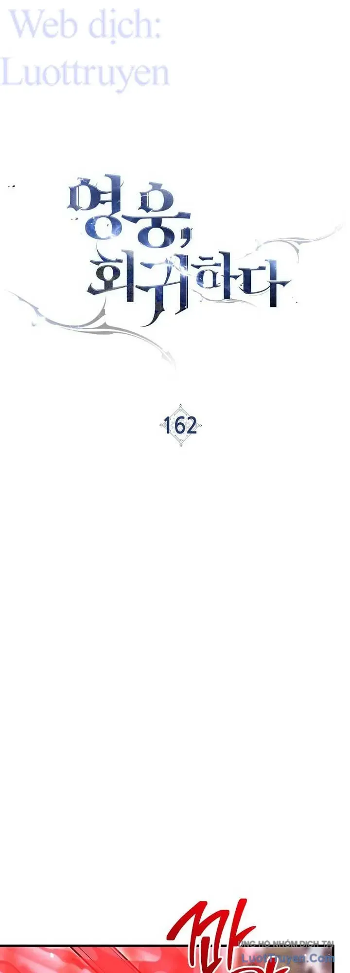 Anh Hùng Trở Về Chap 162 - Next Chap 163