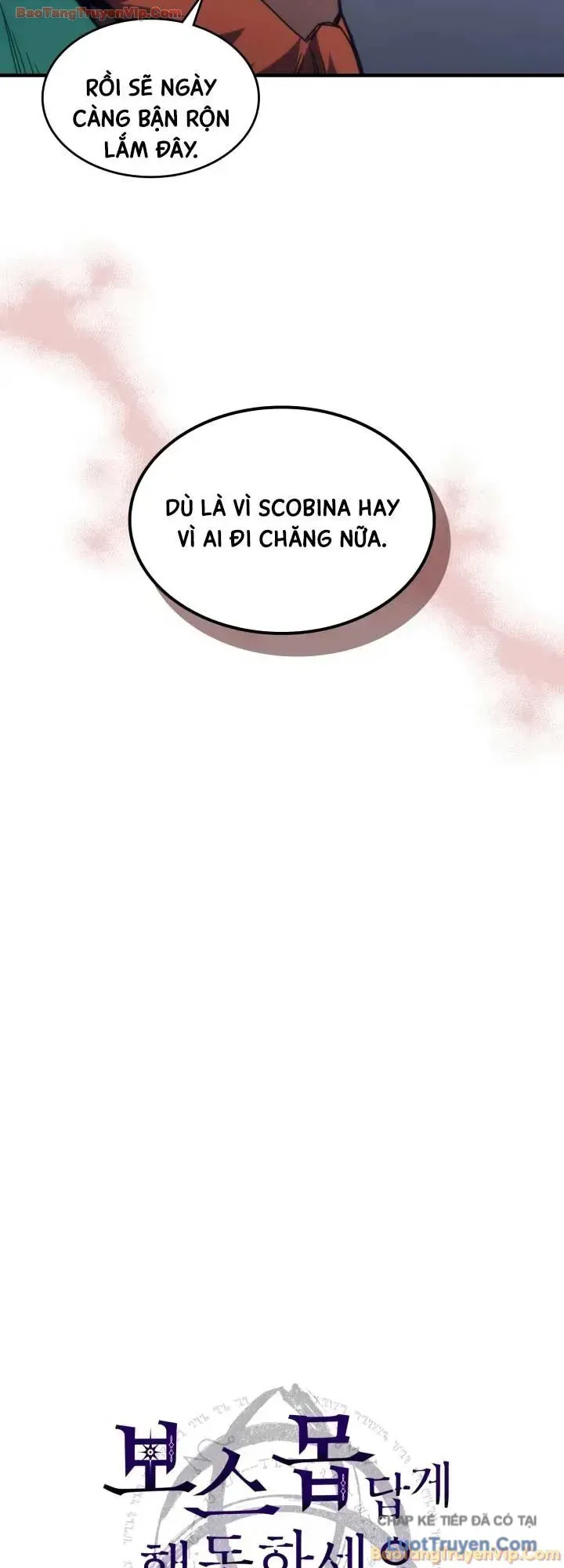 Hãy Hành Động Như Một Vị Boss Đi, Ngài Swallows Chap 123 - Next Chap 124