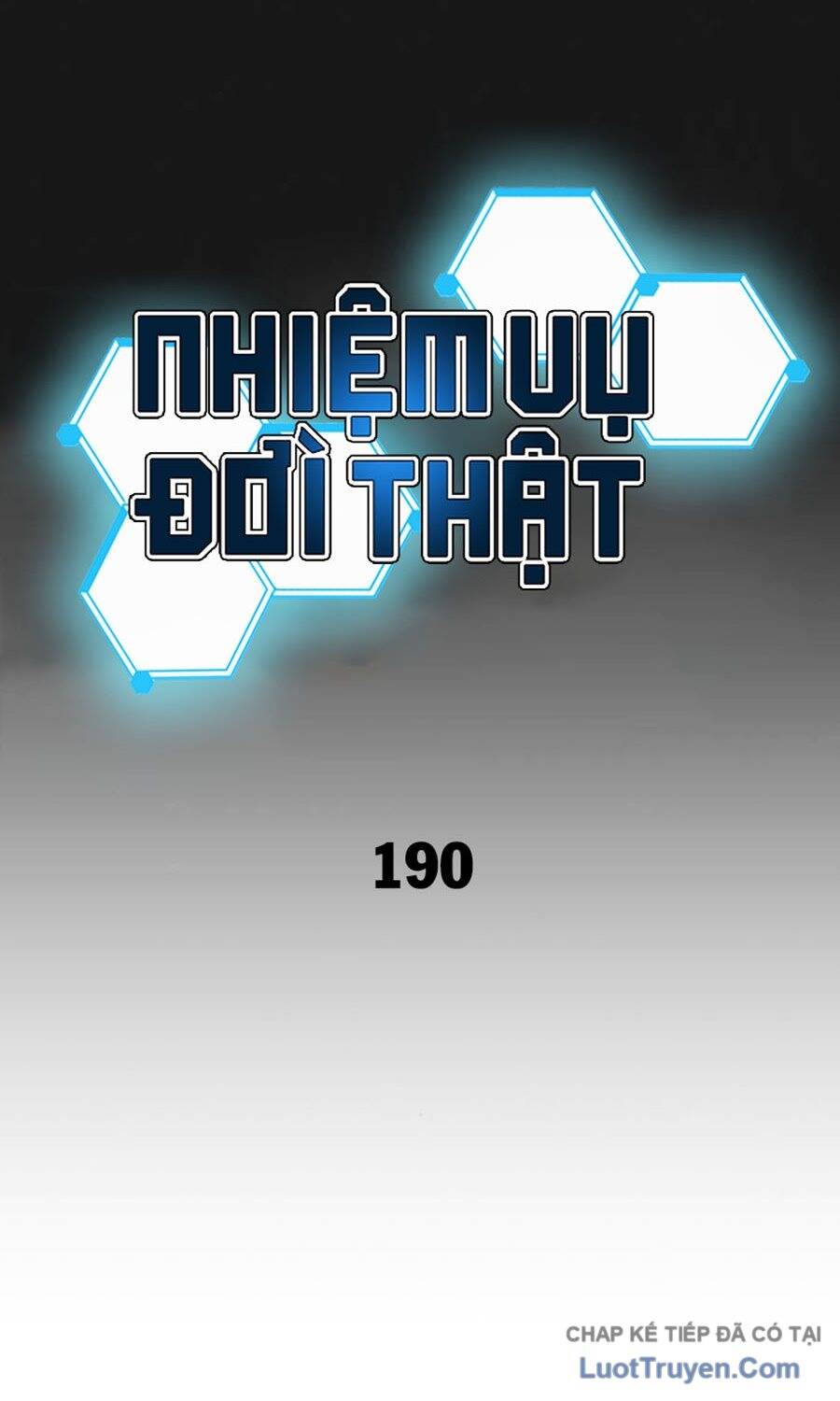 Nhiệm Vụ Đời Thật Chap 190 - Next Chap 191