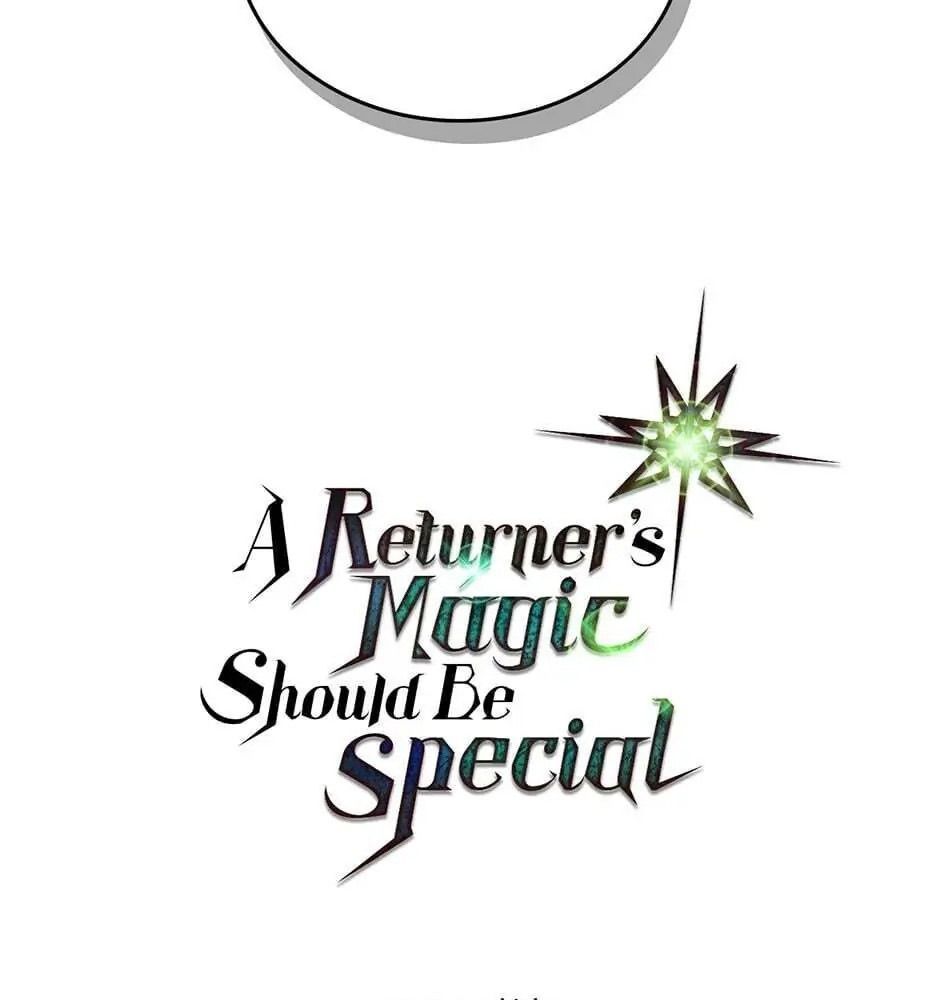 Phép Thuật Của Người Trở Về Phải Đặc Biệt Chap 125 - Next Chap 126