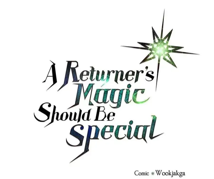 Phép Thuật Của Người Trở Về Phải Đặc Biệt Chap 46 - Next Chap 47